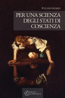 per una scienza degli stati di coscienza-9788899688127