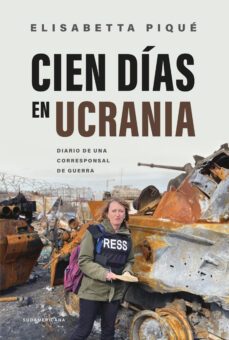 cien dias en ucrania (ebook)-elisabetta pique-9789500769327
