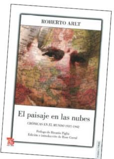 el paisaje en las nubes:_cronicas en el mundo 1937-1942-9789505577927
