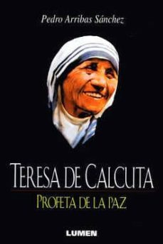 teresa de calcuta: profeta de la paz (2ª ed.)-9789507244827