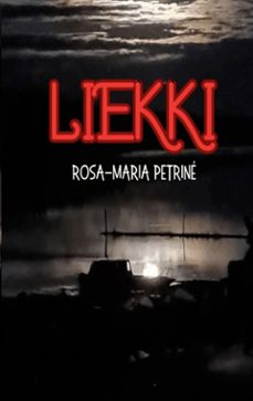 liekki (ebook)-rosa-maria petriné-9789528088127