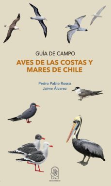 aves de las costas y mares de chile (ebook)-jaime alvarez-pedro pablo rosso-9789561423527