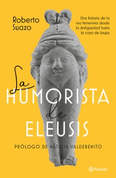 la humorista de eleusis (ebook)-roberto suazo-9789564084527