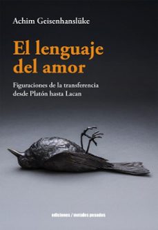 el lenguaje del amor (ebook)-achim geisenhanslüke-9789566203827
