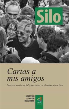 [coleccion del nuevo humanismo] cartas a mis amigos (ebook)-9789567483327