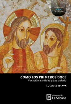 como los primeros doce (ebook)-euclides eslava-9789581204427