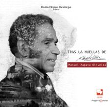tras las huellas de manuel zapata olivella. tomo 1 y 2 (ebook)-9789585072527