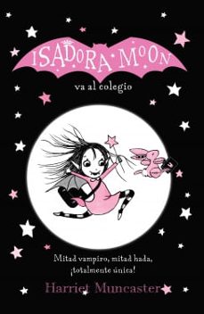 isadora moon va al colegio-harriet muncaster-9789585496927