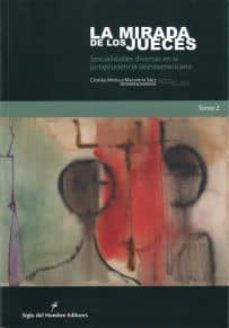 la mirada de los jueces tomo 2: sexualidades diversas en la juris prudencia latinoamericana-cristina motta-9789586651127