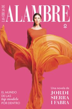 las chicas de alambre-jordi sierra i fabra-9789587434927