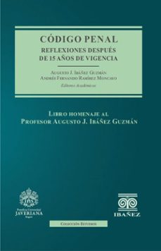 codigo penal-augusto j y otro editores academicos ibañez guzman-9789587499827