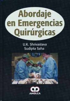 abordaje en emergencias quirurgicas-u. k. shrivastava-sudipta saha-9789587550627