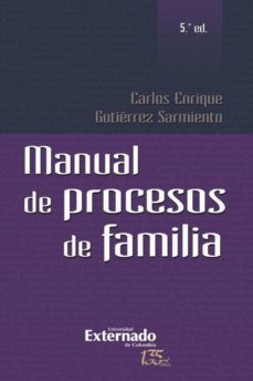 manual de procesos de familia (ebook)-carlos enrique sarmiento gutierrez-9789587907827