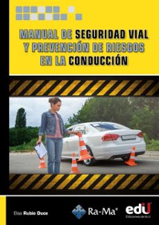 manual de seguridad vial y prevencion de riesgos en la conduccion (ebook)-elsa rubio-9789587929027