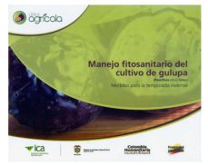 manejo fitosanitario del cultivo de gulupa (passiflora edulis sims.): medidas para la temporada invernal (ebook)-licino garrido-9789588779027