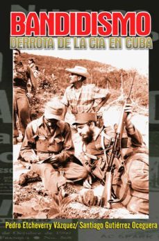bandidismo (ebook)-pedro etcheverry vázquez-santiago gutiérrez oceguera-9789592115927