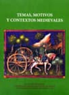 temas, motivos y contextos medievales-9789681213527