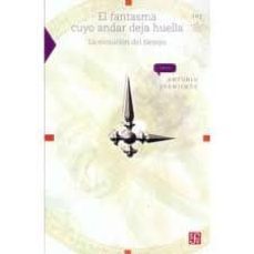 el fantasma cuyo andar deja huella (3ª ed.)-9789681669027