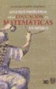 algunos problemas de la educacion en matematicas en mexico-9789682323027