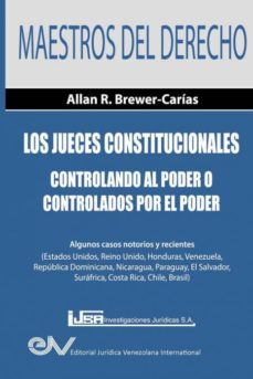 los jueces constitucionales. controlando al poder o controlados por el poder-9789803653927