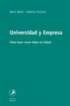 universidad y empresa: como hacer crecer habas en liliput-dante alvaro-9789871081127