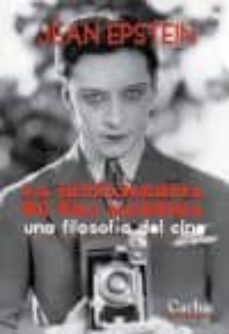 la inteligencia de una maquina: una filosofia del cine-jean epstein-9789873831027