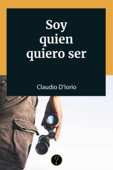 soy quien quiero ser (ebook)-claudio d'iorio-9789874116727