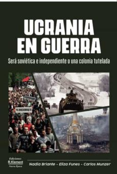 ucrania en guerra-nadia briante-eliza funes-carlos munzer-9789874864727
