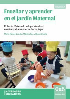 enseñar y aprender en el jardin maternal (ebook)-diana urcola-monica kac-maria renee candia-9789875387027