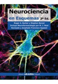 neurociencia en esquemas (incluye neurofarmacologia por m.j. neal revisado y ampliado por francisco appiani) (3ª ed)-9789875701427