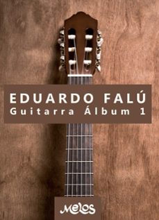 eduardo falu guitarra : album 1 (ebook)-eduardo falú-9789876116527