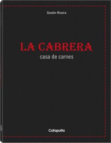 la cabrera: casa de carnes-gaston riveira-9789876376327
