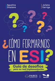 ¿como formarnos en esi? (ebook)-agustina graziano-juliana garrica-9789876674027