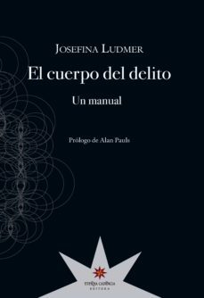 el cuerpo del delito (ebook)-josefina ludmer-9789877122527