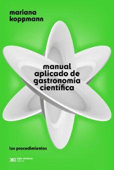 manual aplicado de gastronomia cientifica (ebook)-mariana koppmann-9789878013527