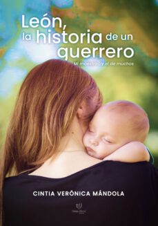 leon, la historia de un guerrero (ebook)-cintia veronica mandola-9789878242927