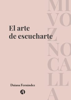el arte de escucharte (ebook)-daiana fernández-9789878751627