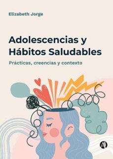 adolescencias y habitos saludables (ebook)-elizabeth jorge-9789878765327