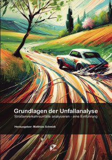 grundlagen der unfallanalyse-matthias schmidt-9789893602027