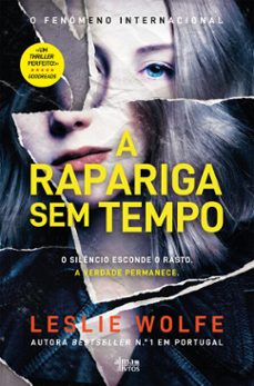 a rapariga sem tempo (ebook)-leslie wolfe-9789895705627