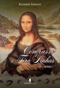 compasso e tira linhas (ao verso)-alexandre carvalho-9789897795527