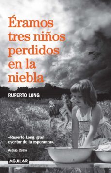 eramos tres niños perdidos en la niebla (ebook)-9789915652627