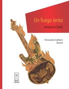 un fuego lento (ebook)-jessica clark-9789968684927