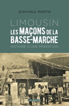 limousin - les maçons de la basse-marche (ebook)-jean-paul martin-9791035327927