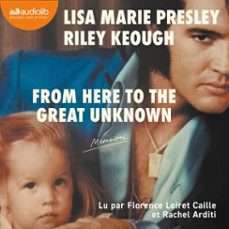 from here to the great unknown : memoires (audiolibro)-lisa marie presley-danielle riley keough-9791035418427