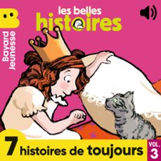 les belles histoires - 7 histoires de toujours, vol. 3 (audiolibro)-claire clement-olivier dupin-claire astolfi-9791036362927