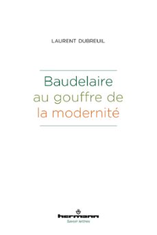 baudelaire au gouffre de la modernite (ebook)-9791037011527