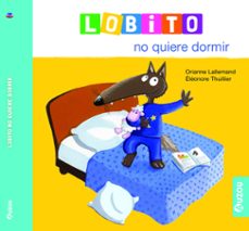 lobito no quiere dormir-orianne lallemand-9791039527927