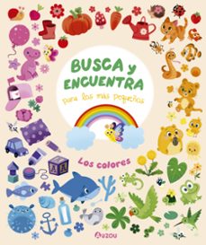 busca y encuentra para los mas pequeños: los colores-kathrin fehrl-9791039560627
