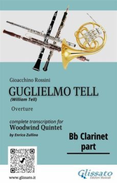 bb clarinet part of "guglielmo tell" for woodwind quintet (ebook)-9791220858427